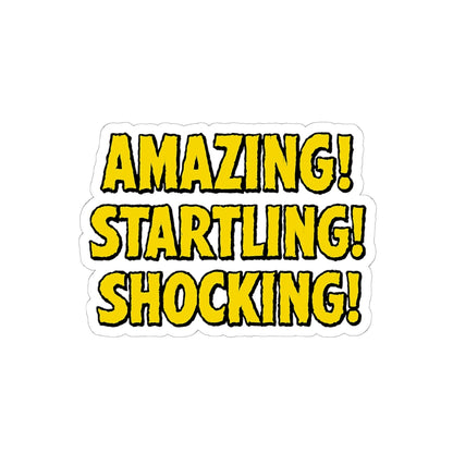 Amazing! Startling! Shocking! Horror Movie Poster Quotes — Bold Yellow Quote Kiss-Cut Sticker