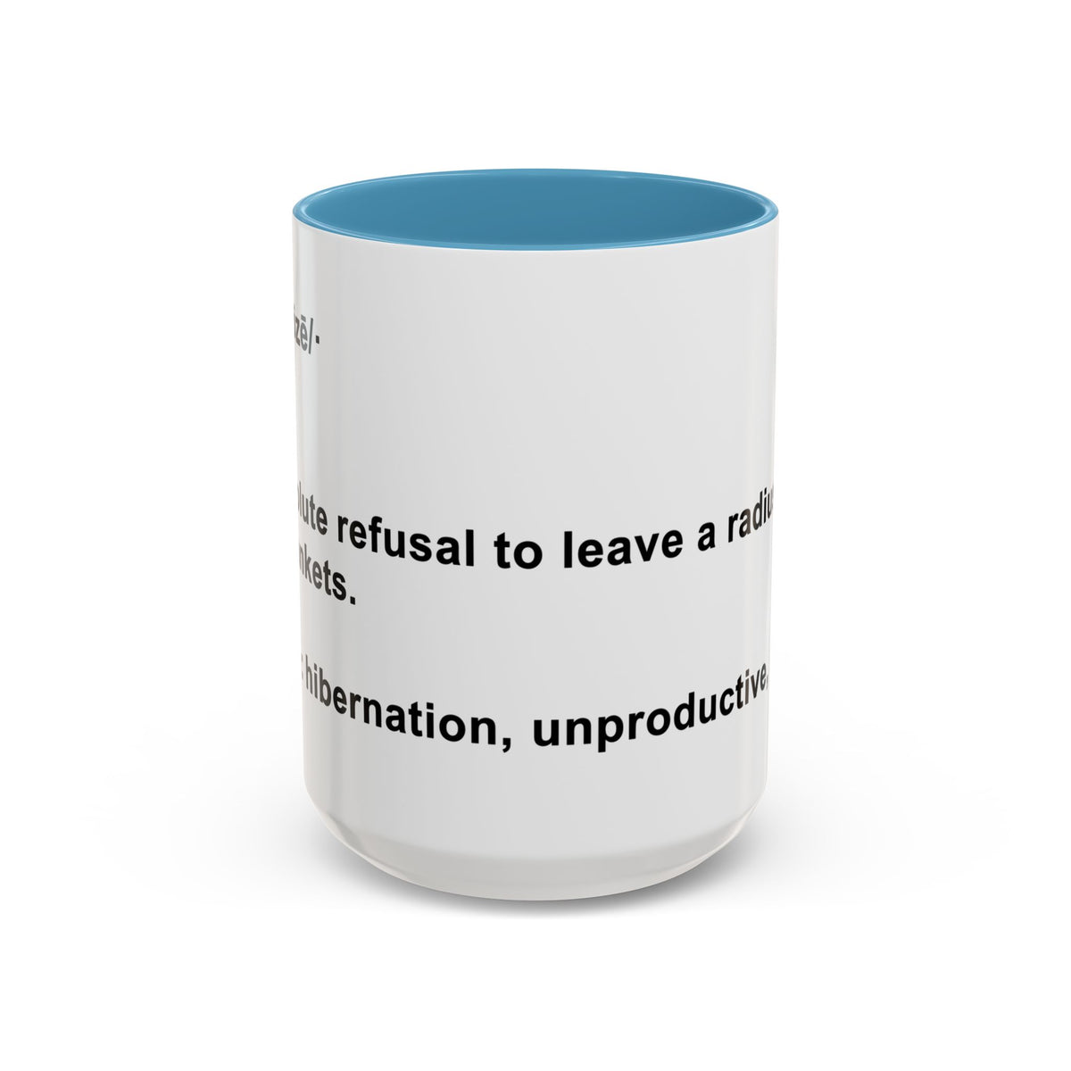 Cozy Definition Accent Mug — Funny 'Refusal to Leave a Radius of Three Blankets' Coffee Cup