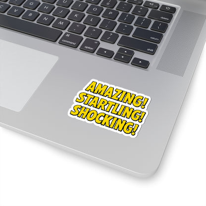 Amazing! Startling! Shocking! Horror Movie Poster Quotes — Bold Yellow Quote Kiss-Cut Sticker