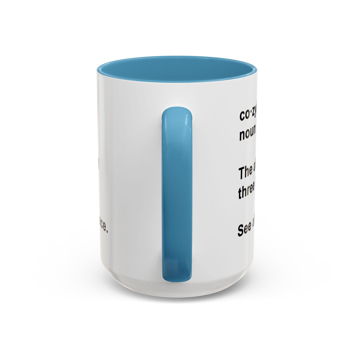 Cozy Definition Accent Mug — Funny 'Refusal to Leave a Radius of Three Blankets' Coffee Cup